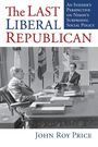 John Roy Price: Last Liberal Republican, Buch