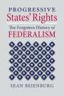 Sean Beienburg: Progressive States' Rights, Buch