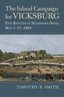 Timothy B Smith: The Inland Campaign for Vicksburg, Buch