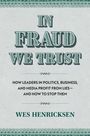 Wes Henricksen: In Fraud We Trust, Buch