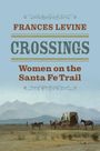 Frances Levine: Crossings, Buch