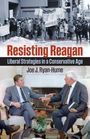 Joe J. Ryan-Hume: Resisting Reagan, Buch