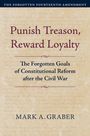 Mark A. Graber: Punish Treason, Reward Loyalty, Buch