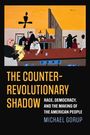 Michael Gorup: The Counterrevolutionary Shadow, Buch