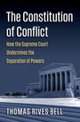 Thomas Bell: The Constitution of Conflict, Buch