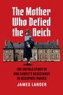 „The Mother Who Defied the Reich“, roter Hintergrund, schwarz-weißes Gebäude, eine Frau im Kleid mit Hut steht davor.
