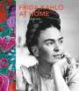 Suzanne Barbezat: Frida Kahlo at Home, Buch