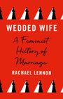 Ms. Rachael Lennon: Wedded Wife, Buch