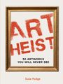 Susie Hodge: Art Heist, Buch