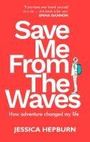 Jessica Hepburn: Save Me from the Waves, Buch