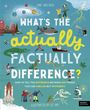 Jane Wilsher: What's the Actually Factually Difference?, Buch