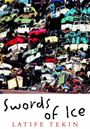 Latife Tekin: Swords of Ice, Buch