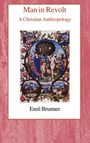 Titel: "Man in Revolt: A Christian Anthropology." Autor: Emil Brunner. Zentrale Illustration mit biblischem Motiv.