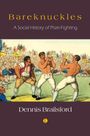 "Bareknuckles: A Social History of Prize-Fighting" von Dennis Brailsford. Illustration eines historischen Boxkampfs.