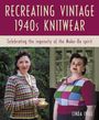 Linda Ivell: Recreating Vintage 1940s Knitwear, Buch