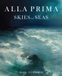 Mark Stopforth: Alla Prima Skies and Seas, Buch