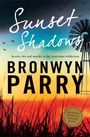 Bronwyn Parry: Sunset Shadows, Buch