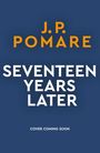 J. P. Pomare: Seventeen Years Later, Buch