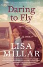 Lisa Millar: Daring to Fly, Buch