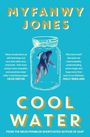 Myfanwy Jones: Cool Water, Buch