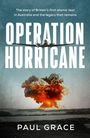Paul Grace: Operation Hurricane, Buch