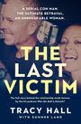 Tracy Hall: The Last Victim, Buch