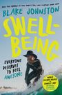 Blake Johnston: Swell-Being, Buch