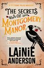 „A Petticoat Police Mystery: The Secrets of Montgomery Manor“ von LaInie Anderson. Eine Elster mit Zweig im Schnabel.