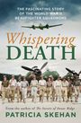 "Whispering Death" in großen Buchstaben. Darunter steht "Patricia Skehan." Im Hintergrund ein Militärflugzeug und Piloten.