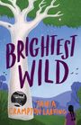 Tania Crampton-Larking: Brightest Wild, Buch