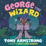 Tony Armstrong: George the Wizard, Buch