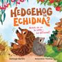Ashleigh Barton: Hedgehog or Echidna?, Buch