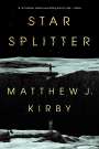 Matthew J Kirby: Star Splitter, Buch
