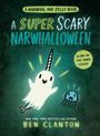 Ben Clanton: A Super Scary Narwhalloween (a Narwhal and Jelly Book #8), Buch