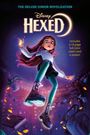 Random House Disney: Disney Hexed: The Deluxe Junior Novelization, Buch