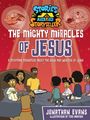 Jonathan Evans: The Mighty Miracles of Jesus, Buch