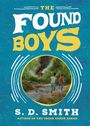 S D Smith: The Found Boys, Buch