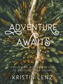 Kristin Lenz: Adventure Awaits, Buch