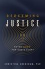 Christina Crenshaw: Redeeming Justice, Buch