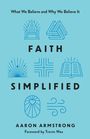 Aaron Armstrong: Faith Simplified, Buch