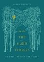 Sarah Freymuth: All the Hard Things, Buch