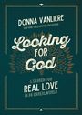 Donna Vanliere: Looking for God, Buch