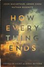 John Macarthur: How Everything Ends, Buch