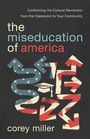 Corey Miller: The Miseducation of America, Buch