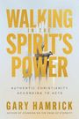 Gary Hamrick: Walking in the Spirit's Power, Buch