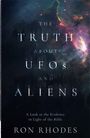 Ron Rhodes: The Truth about UFOs and Aliens, Buch