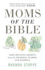 Rhonda Stoppe: Moms of the Bible, Buch