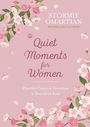 Stormie Omartian: Quiet Moments for Women, Buch