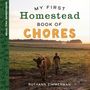 "MY FIRST HOMESTEAD BOOK OF CHORES, RUTHANN ZIMMERMAN" steht über einem Bild von einem Kind mit einer Kuh auf einem Feld.