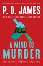 P D James: A Mind to Murder, Buch